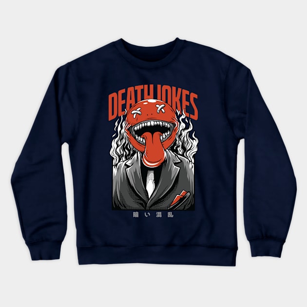 DEATH JOKES Crewneck Sweatshirt by BELONE